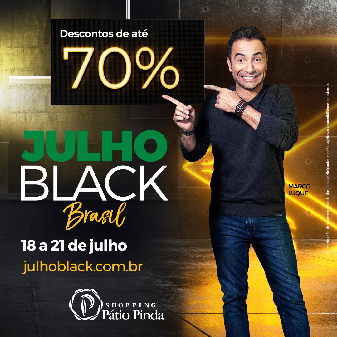 Julho Black chega ao Shopping Pátio Pinda com descontos de até 70%