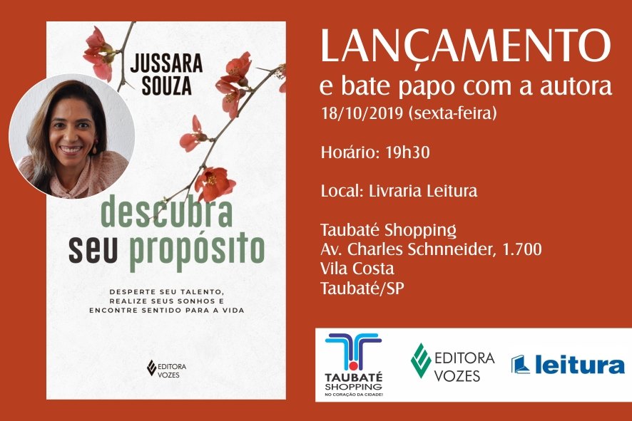 Lançamento do livro “Descubra seu propósito”, de Jussara Souza, acontece no Taubaté Shopping