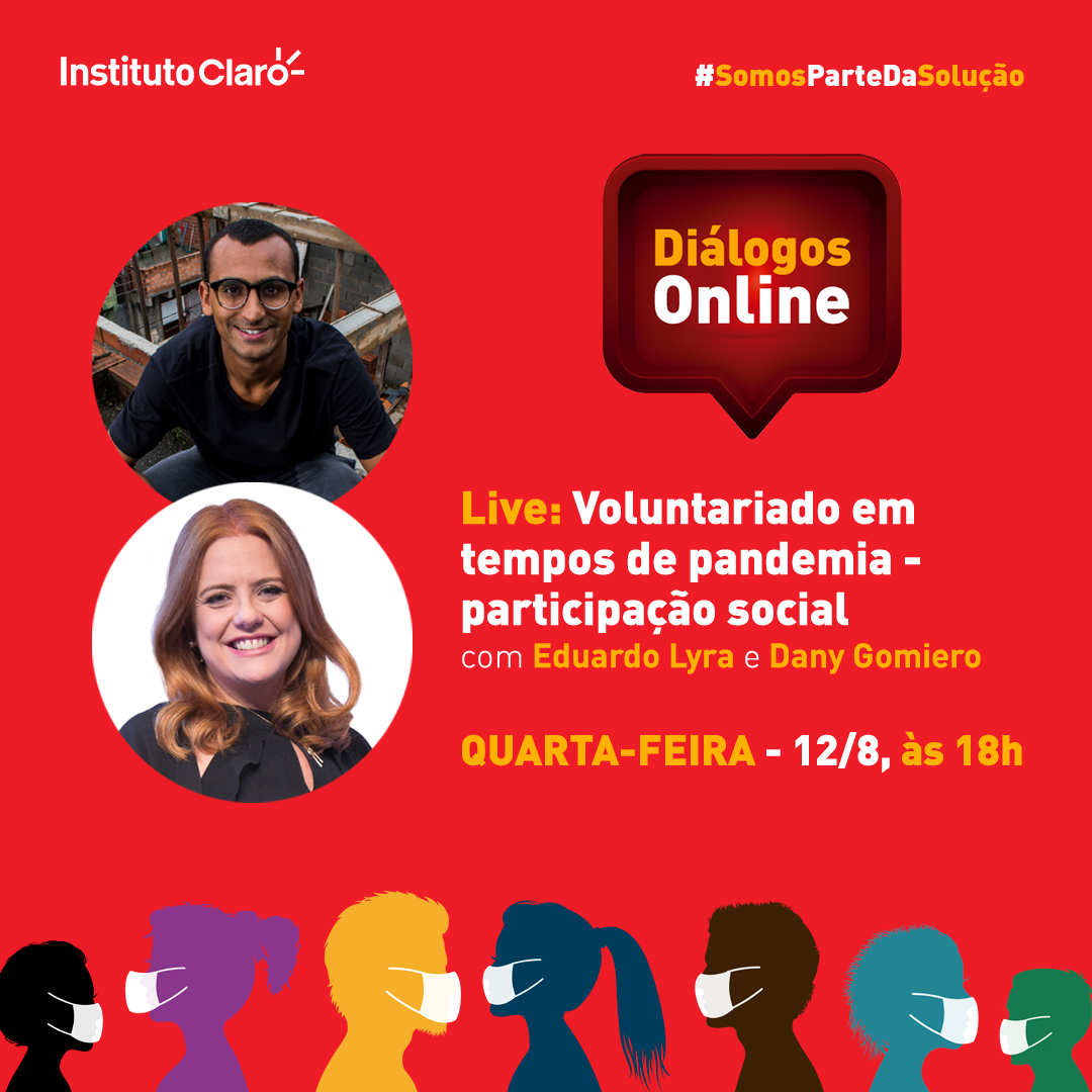 Instituto Claro realiza lives sobre voluntariado em tempos de pandemia em primeira semana dos Diálogos Online