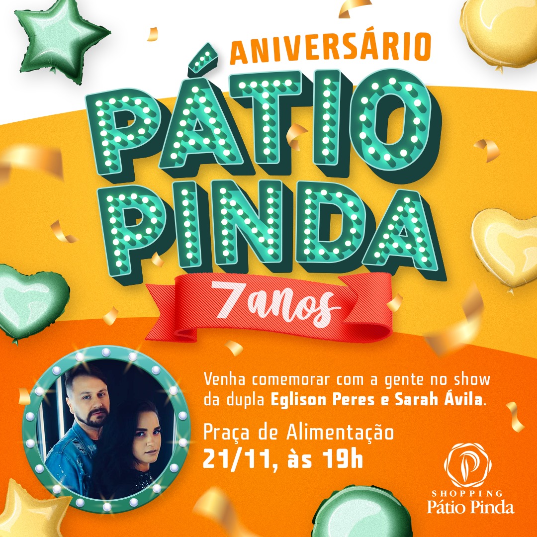 Shopping Pátio Pinda celebra 7 anos com show especial e promoção para os clientes