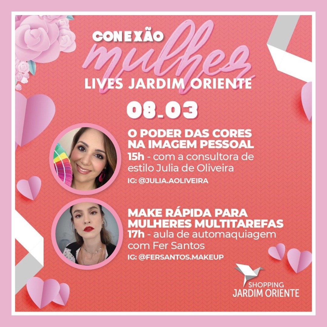 Autoestima e Identidade em Lives do Shopping Jardim Oriente em Comemoração ao Dia Da Mulher