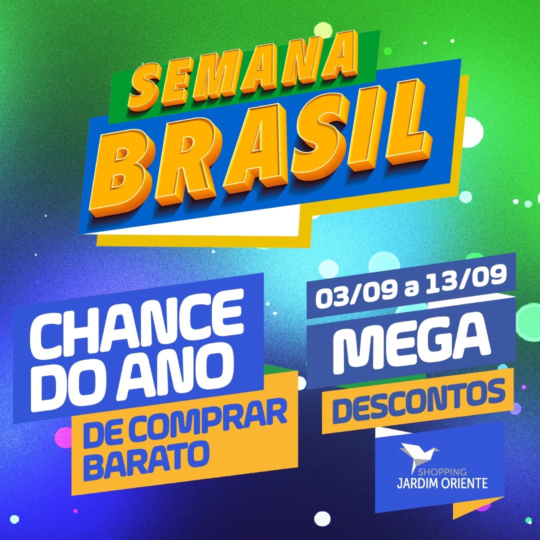 AD Shopping e Shopping Jardim Oriente participam da Semana Brasil 2021