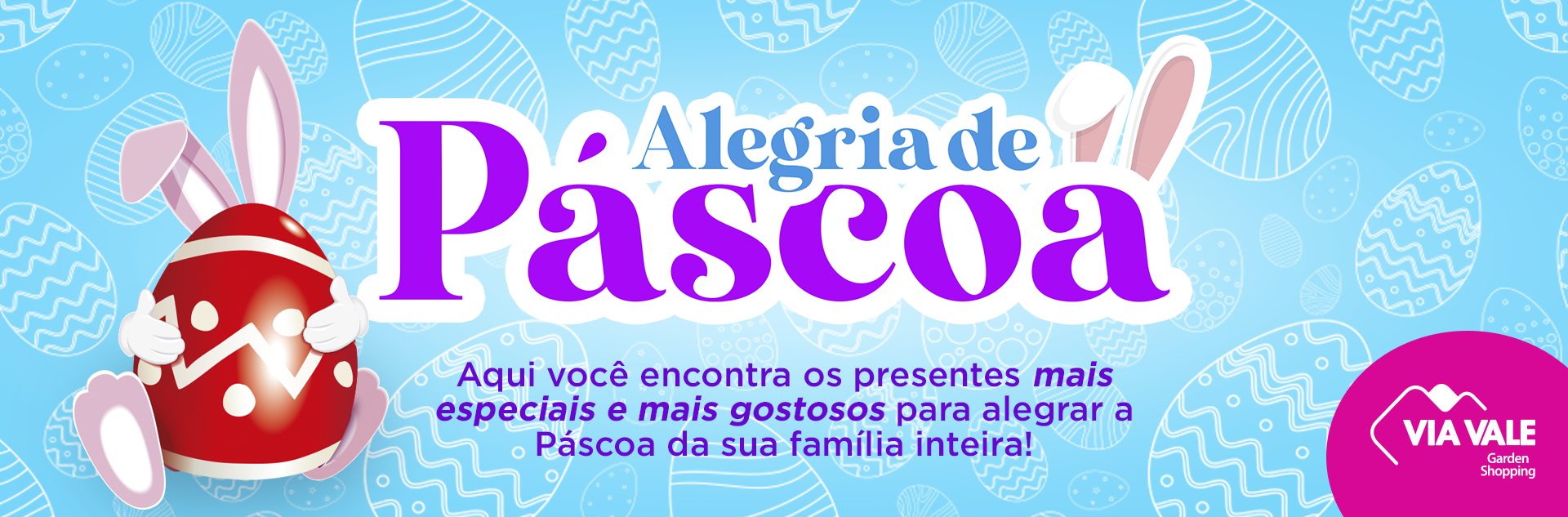 Via Vale Garden Shopping tem programação especial de Páscoa