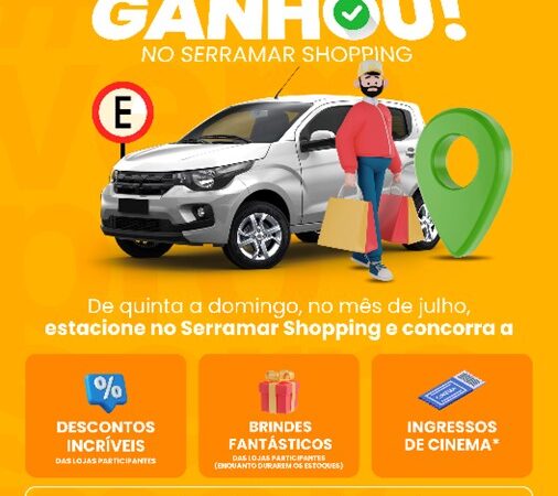 Julho: Serramar Shopping distribui surpresas e brindes no estacionamento