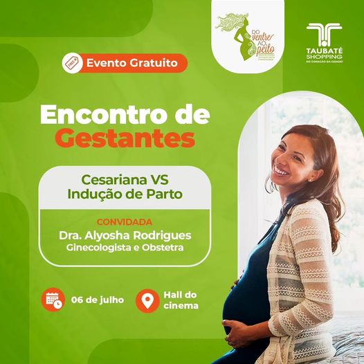 ‘Cesariana e Indução de Parto’ são temas do próximo encontro de gestantes no Taubaté Shopping