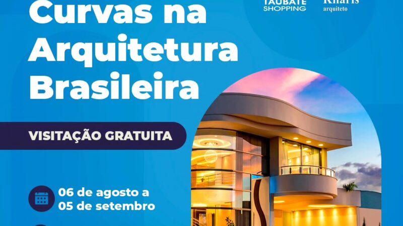 Exposição sobre arquitetura brasileira chega ao Taubaté Shopping