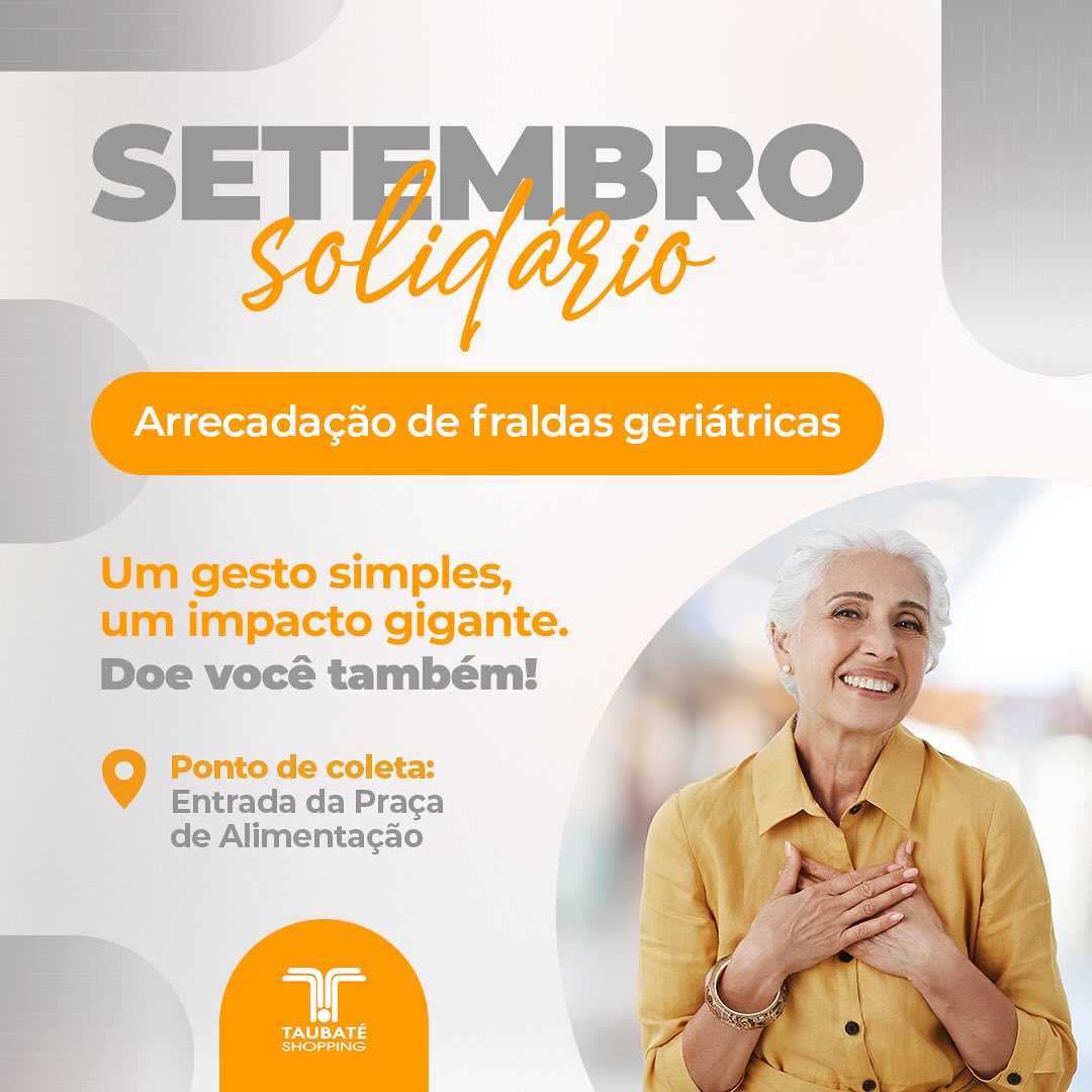 Setembro solidário: Taubaté Shopping promove campanha de arrecadação de fraldas geriátricas