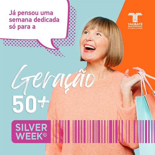 Silver Week: programação especial no Taubaté Shopping para clientes 50+