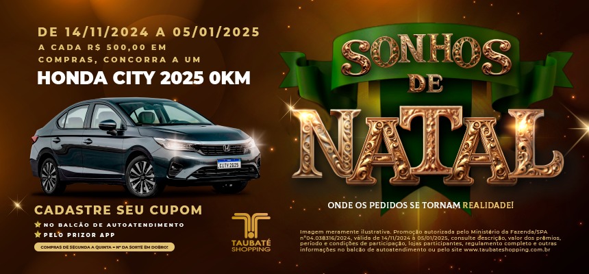 Campanha de Natal do Taubaté Shopping terá sorteio de um Honda City Sedan 0 km